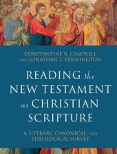 book Reading the New Testament as Christian Scripture