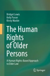 book The Human Rights Of Older Persons: A Human Rights-Based Approach To Elder Law