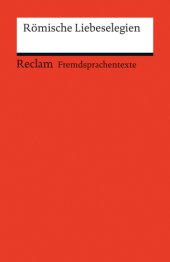 book Römische Liebeselegien Reclams Rote Reihe - Fremdsprachentexte