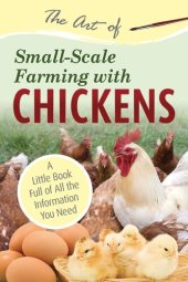 book The Art of Small-Scale Farming with Chickens