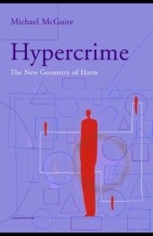 book Hypercrime: The New Geometry Of Harm