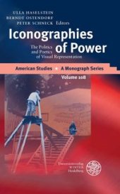 book Iconographies of Power: The Politics and Poetics of Visual Representation