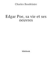 book Edgar Allan Poe: sa vie et ses oeuvres