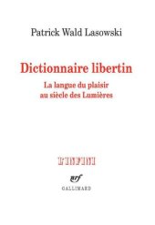 book Dictionnaire libertin: la langue du plaisir au siáecle des Lumiáeres