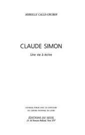 book Claude Simon une vie à écrire