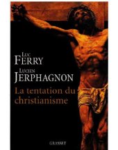 book La tentation du christianisme