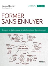 book Former à distance sans ennuyer: 30+ activités dynamiques en ligne, ADELs, pour webinaires interactifs