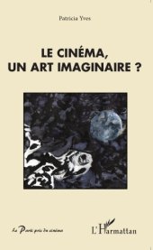 book Le Cinéma, un art imaginaire?