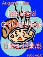 book Traité Général de la Cuisine Maigre: II: Entrées et Relevés