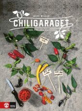 book Chiligaraget: Från frö till hotsauce