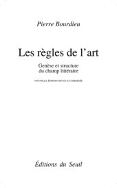 book Les règles de l'art genèse et structure du champ littéraire