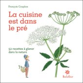 book La cuisine est dans le pré: 52 recettes à glaner dans la nature