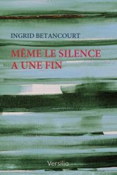 book Même le silence a une fin