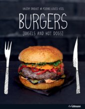 book Burgers!: hot-dogs et bagels entre potes