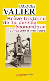 book Brève histoire de la pensée économique d'Aristote à nos jours