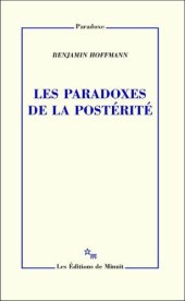 book Les Paradoxes de la postérité