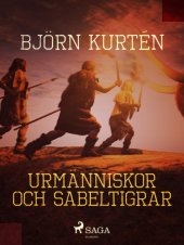 book Urmanniskor och sabeltigrar