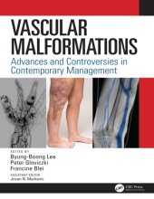 book Vascular Malformations: Advances and Controversies in Contemporary Management