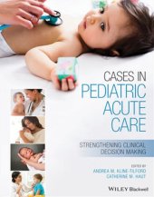 book Cases in Pediatric Acute Care: Strengthening Clinical Decision Making