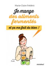 book Je mange des aliments fermentés et ça me fait du bien!