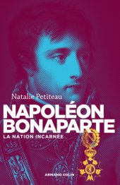 book Napoleon Bonaparte: la nation incarnee