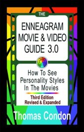 book The Enneagram Movie & Video Guide 3.0: How To See Personality Styles in the Movies