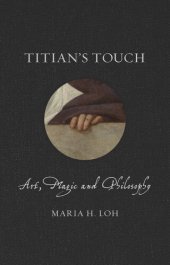 book Titian's Touch: Art, Magic and Philosophy