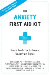 book Anxiety First Aid Kit: Quick Tools for Extreme, Uncertain Times