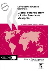 book Global finance from a Latin American viewpoint : [contributions from the 10th meeting of the International forum on Latin American perspectives, held in Paris, November 1999]