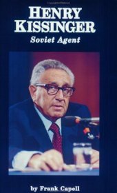 book Henry Kissinger: Soviet Agent