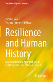 book Resilience and Human History: Multidisciplinary Approaches and Challenges for a Sustainable Future