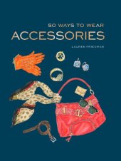 book 50 Ways to Wear Accessories