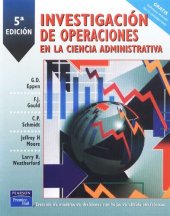 book Investigación de operaciones en la ciencia administrativa : construcción de modelos para la toma de decisiones con hojas de cálculo electrónicas