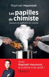 book Les papilles du chimiste: saveurs et parfums en cuisine