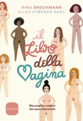 book Il libro della vagina: meraviglie e misteri del sesso femminile