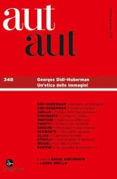 book Aut Aut 348/2010. Georges Didi-Huberman. Un’etica delle immagini