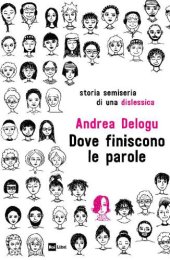 book Dove finiscono le parole: storia semiseria di una dislessica