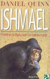 book Ishmael: l'homme une fois disparu, y aura-t-il un espoir pour le gorille ?