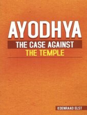 book Ayodhya: The Case Against the Temple (Kindle)