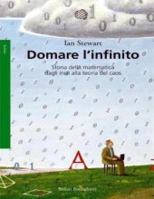 book Domare l'infinito: storia della matematica dagli inizi alla teoria del caos