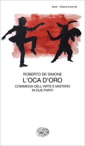 book L'oca d'oro. Commedia dell'arte e mistero in due parti