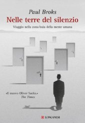 book Nelle terre del silenzio. Viaggio nella zona buia della mente umana