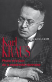 book Karl Kraus: Phare et brûlot de la modernité viennoise