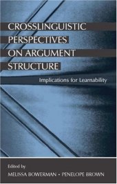 book Crosslinguistic Perspectives on Argument Structure: Implications for Learnability