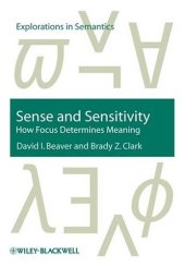 book Sense and Sensitivity: How Focus Determines Meaning