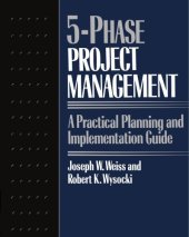 book Five-phase Project Management: A Practical Planning And Implementation Guide