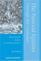 book The Pastoral Epistles Through the Centuries