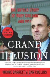 book Grand Illusion: The Untold Story of Rudy Giuliani and 9/11