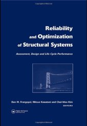 book Reliability and Optimization of Structural Systems: Assessment, Design, and Life-Cycle Performance