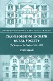 book Transforming English Rural Society: The Verneys and the Claydons, 1600-1820